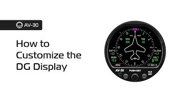 AV-30 – How to customize the DG Display