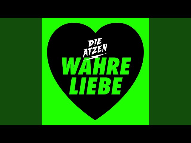 Die Atzen - Wahre Liebe