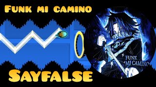 Layout Funk Mi Camino - Sayfalse Geometry Dash