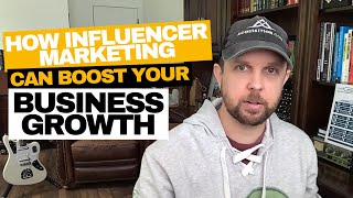 How Influencer Marketing Can Boost Your Business Growth | Michael Pacheco