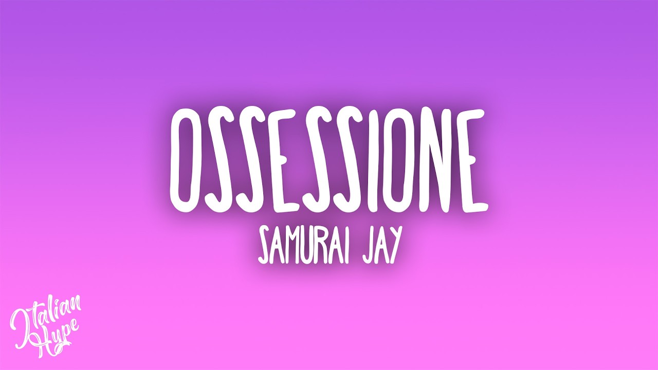 Download Samurai Jay - OSSESSIONE MP3