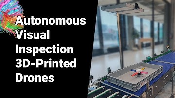 Autonomous Visual Inspection of 3D-printed Drone Assembly