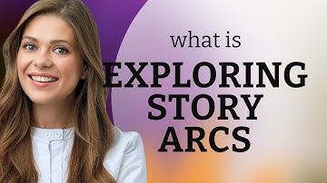 Unraveling the Mystery of Story Arcs: A Journey Through Narrative Structures