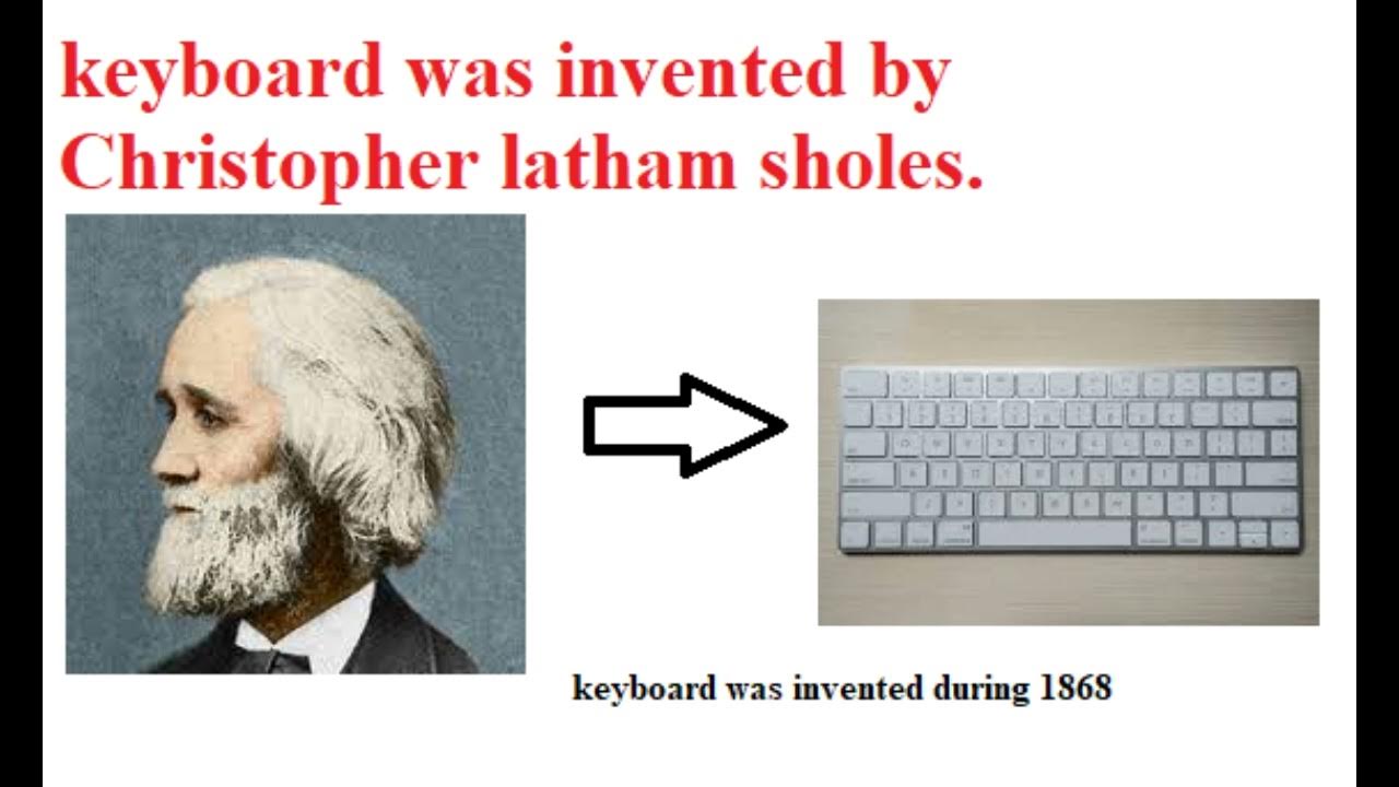who invented keyboard YouTube