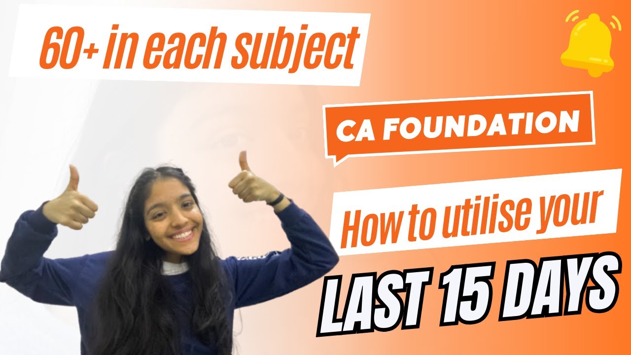 Last 15 days strategy for CA Foundation Jan 26 | How to revise full ...