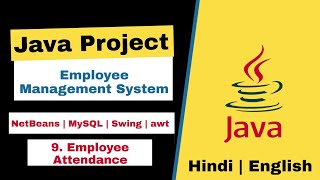 9/17 - Employee Management System Java Project | Employee Attendance | NetBeans MySQL