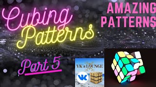Rubik's cube patterns | Part-5 | Cube patterns | Amazing patterns | Easy tutorial | VK's Lounge