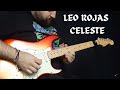 Leo Rojas - Celeste - Electric Guitar Cover by Giovanni Vetrano