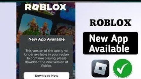 Roblox vn nieuwe app beschikbaar Deze versie is niet langer beschikbaar in uw regio Probleem OPGE...