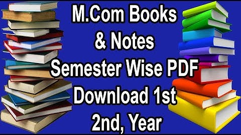 M Com Books & Notes Semester Wise PDF Download 1st 2nd, Year