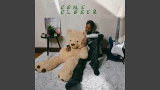 Come closer (feat. Denzzo)