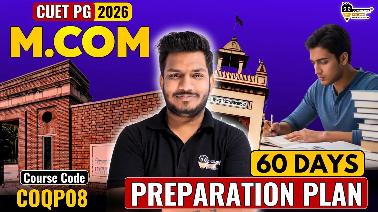 How to Crack CUET PG M.COM 2026 in 60 Days बस इतना कर लो और Selection ...