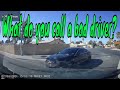 Bad drivers & Driving fails -learn how to drive #276