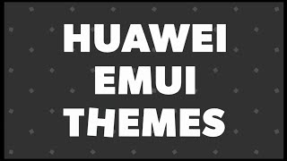 Huawei EMUI Themes - Channel Trailer screenshot 2