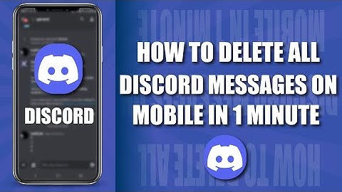 HOW TO DELETE ALL DISCORD MESSAGES ON MOBILE in 1 MINUTE