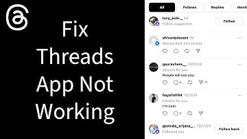 How to Fix Threads App Not Working Properly 2024?