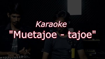 Meutajoe tajoe karaoke || RENEBOY || Musik official || musik meutajoe tajoe