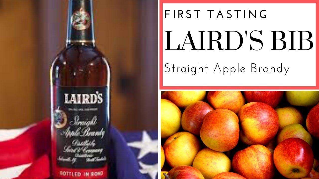 BNDY_07 Laird's Bottled In Bond Straight Apple Brandy YouTube
