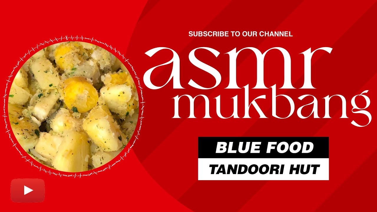 ASMR MUKBANG: BLUE FOOD с участием TANDOORI HUT