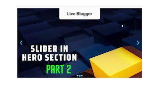 How To Create An Image Slider For The Hero Section In Your Blogger Website - Part II