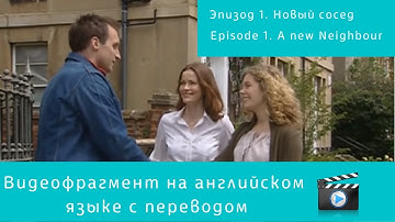 Elementary Level - учим английский с помощью видео - Episode1-A new Neighbour