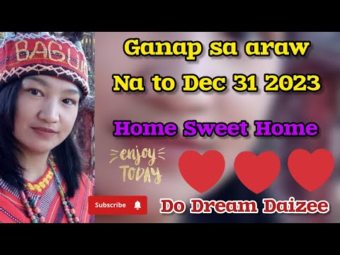 Ganap sa Araw na to Dec 31 2023 #Philippines #Vacation #HomeSweetHome #DoDreamDaizee