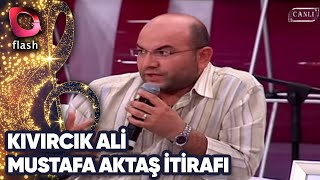 Kıvırcık Aliden Mustafa Aktaş İtirafı Flash Tv 05 Kasım 2009