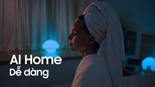 AI Home: Dễ dàng | Samsung
