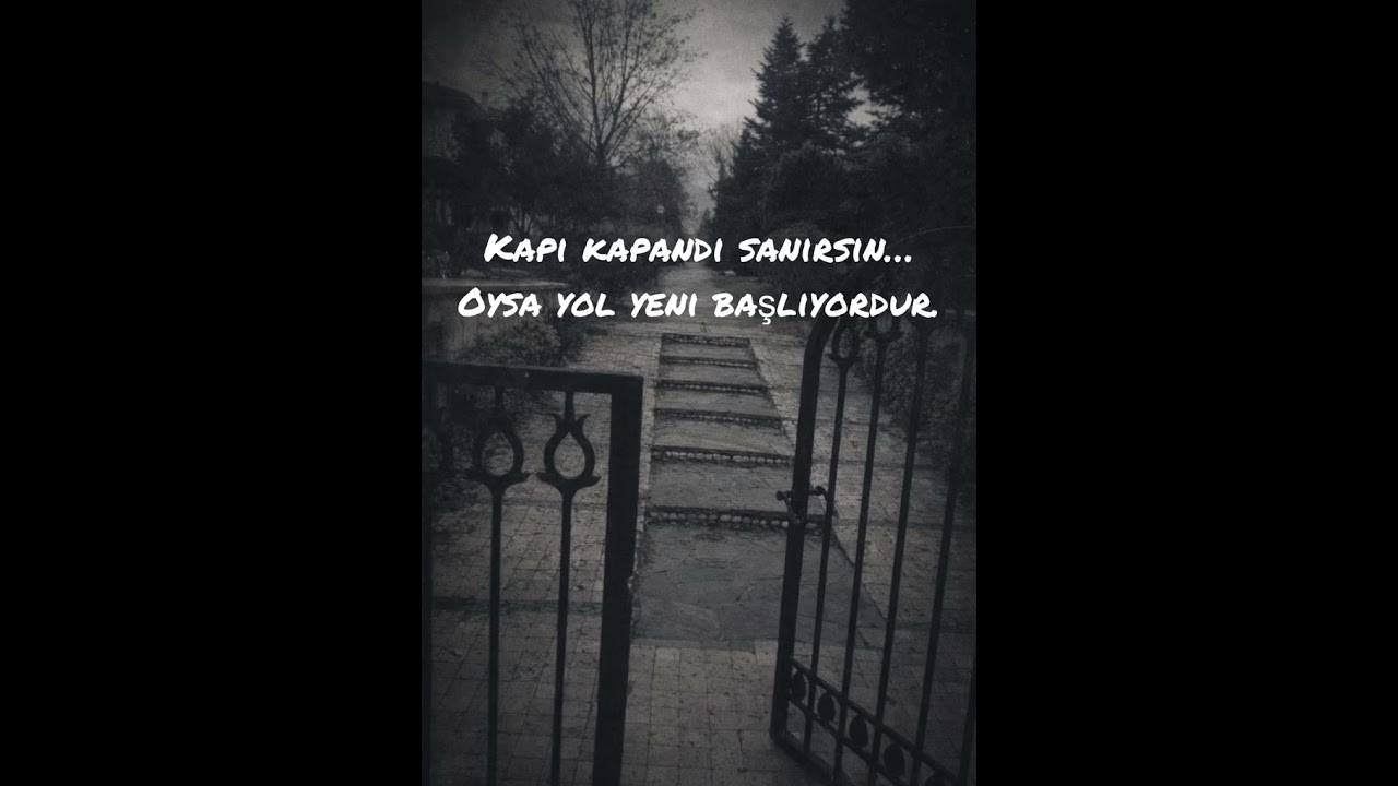 Kapı kapandı sanırsın…Oysa yol yeni başlıyordur./ Hayat Arasında