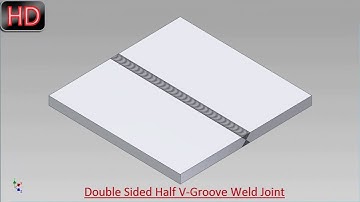 Double Sided Half V-Groove Weld Joint (Video Tutorial) Autodesk Inventor