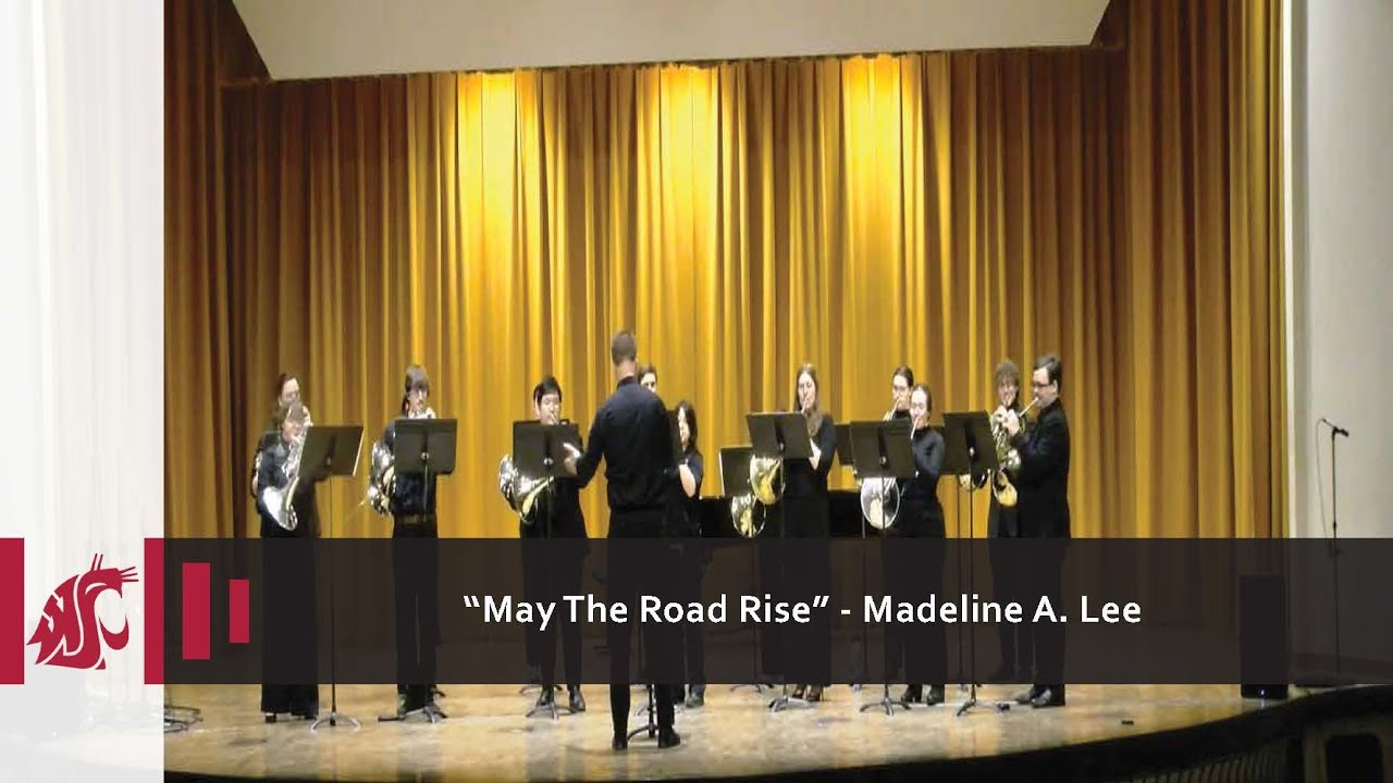 May The Road Rise - Madeline A. Lee - WSU Horn Ensemble