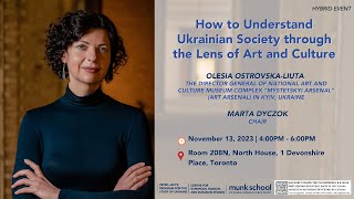 How to Understand Ukrainian Society through the Lens of Art and Culture