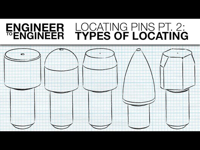 Locating Pins Pt. 3: Types of Mounting, Engineer to Engineer