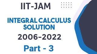 IIT-JAM || Integral Calculus Solution (2006-2022) || Part-III : Triple Integral