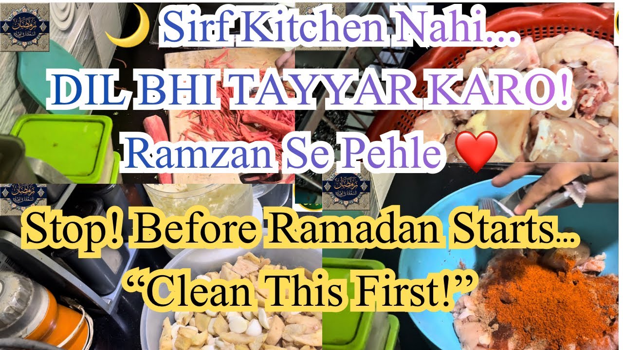 Ramadan Preparation Mistake We All Make | Clean Your Heart Before Your Freezer