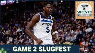 Locked On Wolves POSTCAST: T-Wolves THROTTLE Nuggets In Denver Again, Go Up 2-0