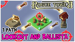 Lookout and Ballista | Target Acquired | Rogue Tower - 1 Path