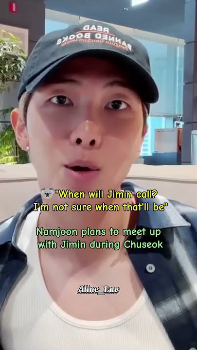 Namjoon plans to meet up with Jimin during Chuseok #minimoni #bts