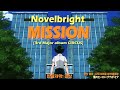 📺[소년만화 주제곡 느낌 가득한]Novelbright(노벨브라이트)-Mission 🎶 feat.ヒロアカTvアニメ/한글자막⭕️일본어해석/발음⭕️ #노벨브라이트