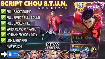 Script Chou Stun - S.T.U.N Chou No Password | Full Effect Voice | Patch Terbaru