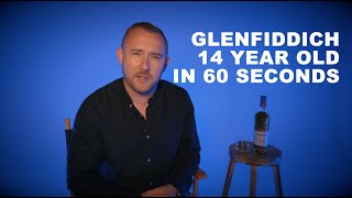 Glenfiddich 14 Year Old in 60 seconds