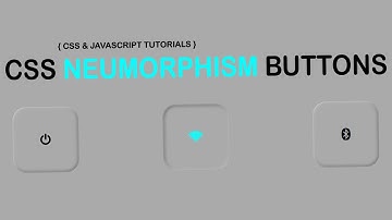 CSS & JS Neumorphism Button click Effects | CSS3 & JS Soft Button UI #neumorphism