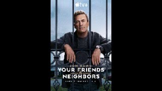 Review of the Apple + series "Your Friends & Neighbors"