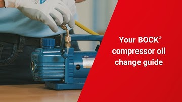 Danfoss BOCK® | How to change the oil