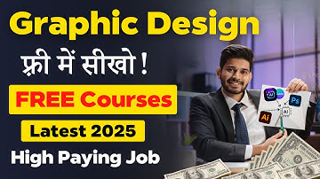 Graphic Design सीखो फ्री में | FREE Graphic Design Courses in 2025 | Complete Roadmap