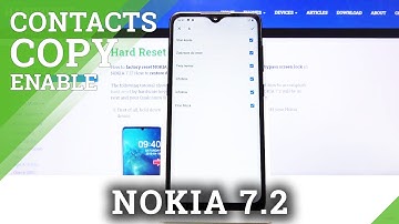 How to Copy Contacts in NOKIA 7.2 – Relocate & Save Contacts / Numbers