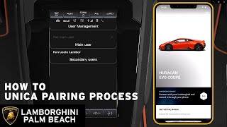 HOW TO | UNICA PAIRING PROCESS FOR HURACAN EVO