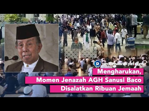 Mengharukan, Momen Jenazah AGH Sanusi Baco Disalatkan Ribuan Jemaah - Pedoman Rakyat