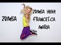 Zumba®Fitness Francesca Maria - Zumba High