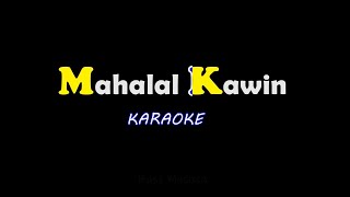 Mahalal kawin - Karaoke